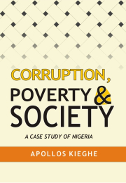 Corruption, Poverty & Society: A Case Study of Nigeria
