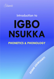 Introduction to Igbo Nsukka phonetics and phonology