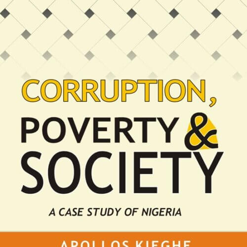 Book front cover: Corruption, Poverty & Society: A Case Study of Nigeria