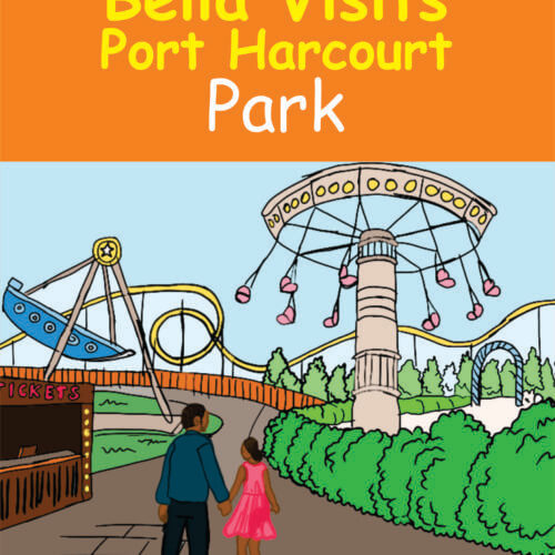 cover of Bella Visits Port Harcourt Park